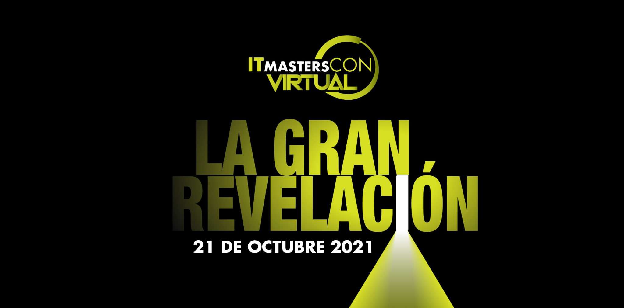 IT Masters CON: La gran revelación *Todas las conferencias*