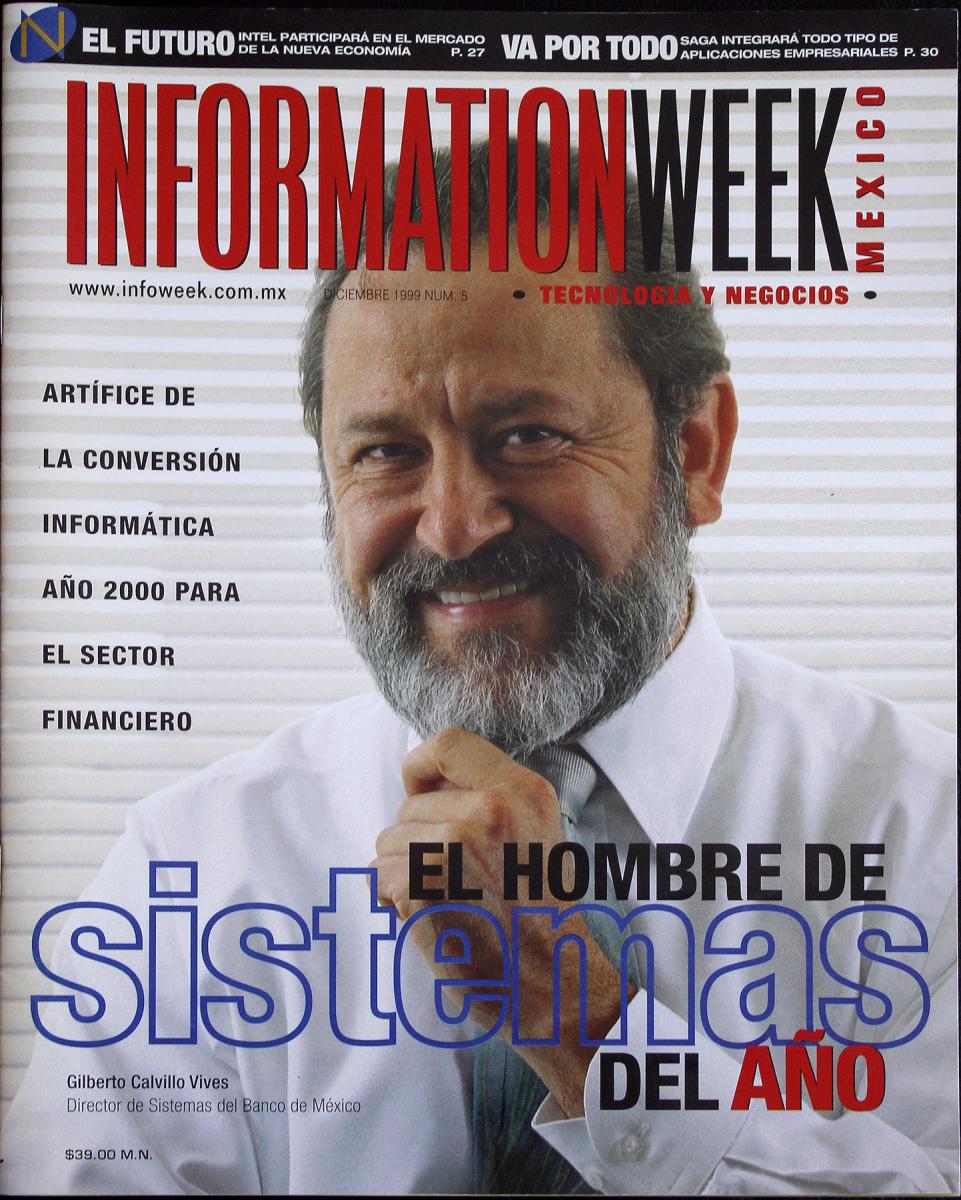 1999 - Gilberto Calvillo, director de Sistemas del Banco de México